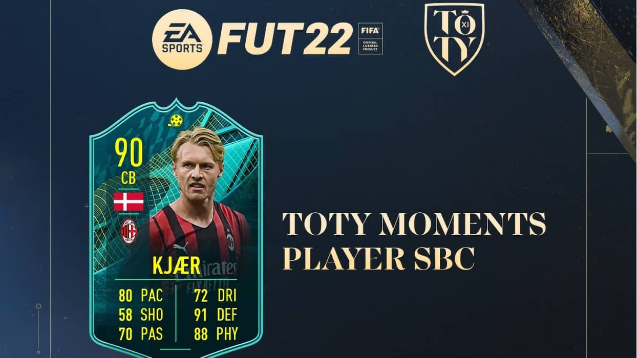 FIFA 22 SBC Simon Kjaer Moments TOTY Cheapest Solutions And Review