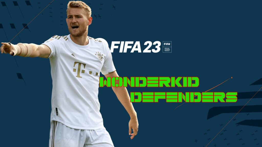 FIFA 23 Best Wonderkid Defenders in Career mode FifaUltimateTeam.it UK