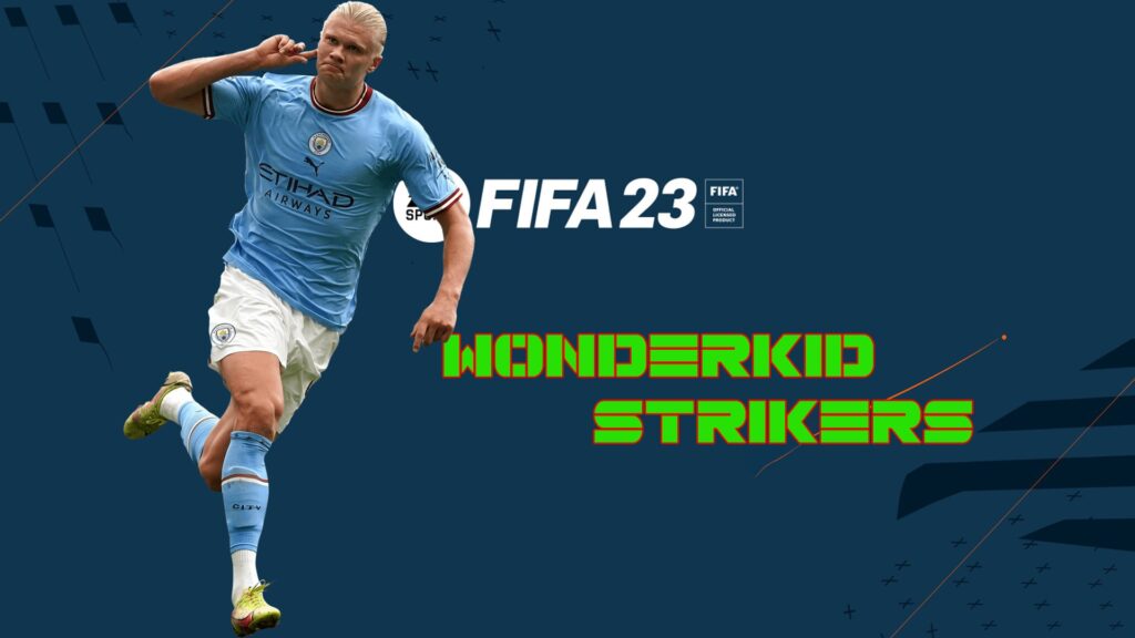 fifa-23-best-wonderkid-strikers-st-cf-rw-and-lw-in-career-mode