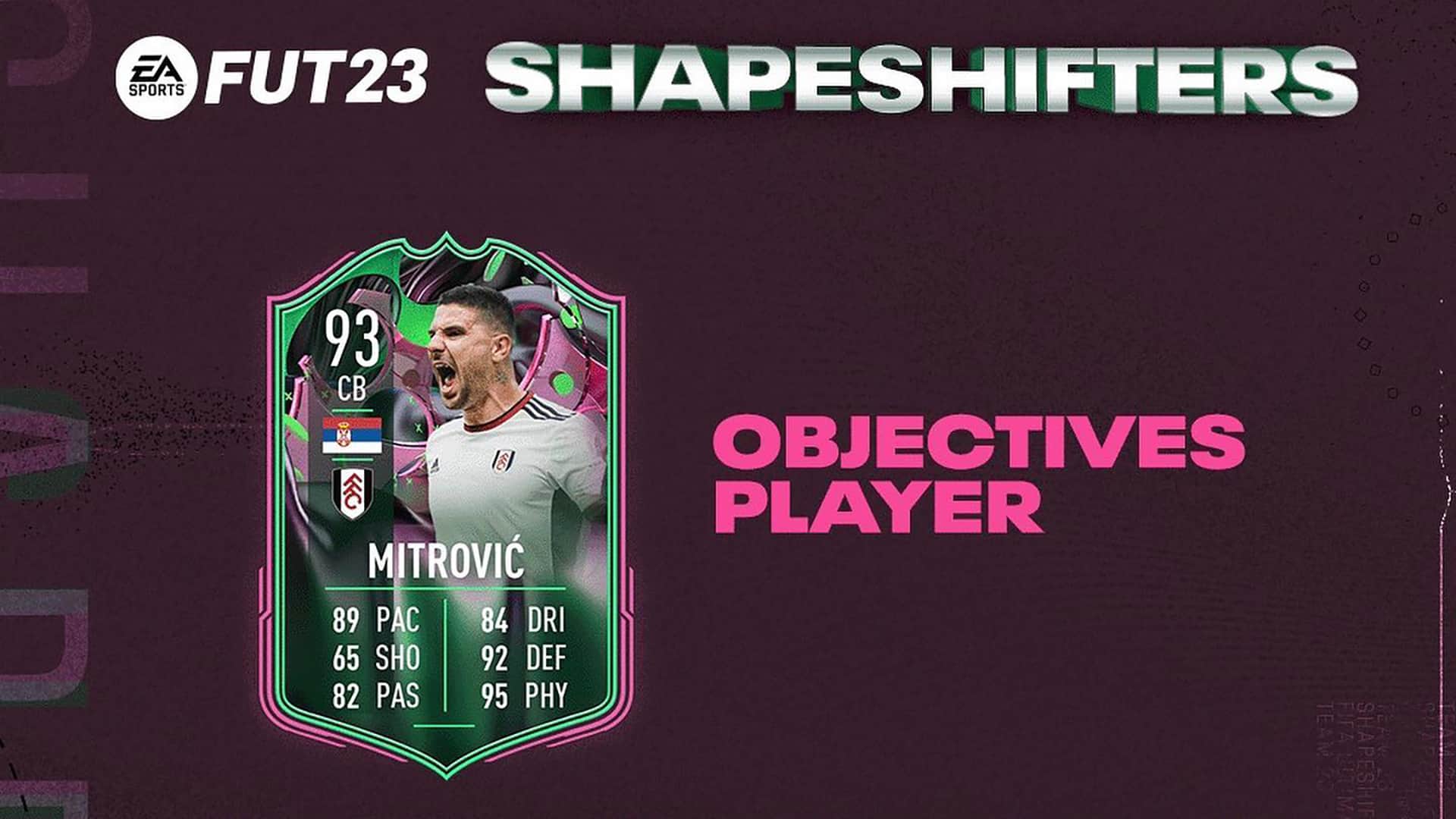 Fifa 23 Mitrovic Shapeshifters Objectives Fifaultimateteam It Uk