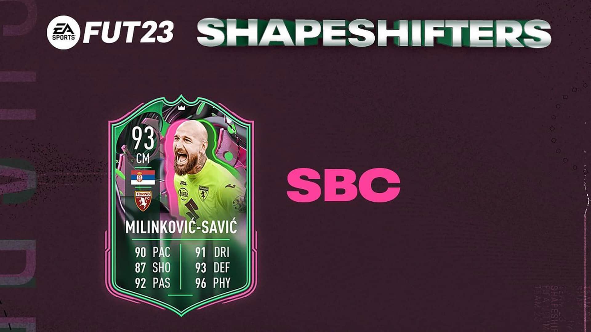 FIFA 23 SBC Vanja Milinkovic-Savic ShapeShifters: Disponibile La Carta ...