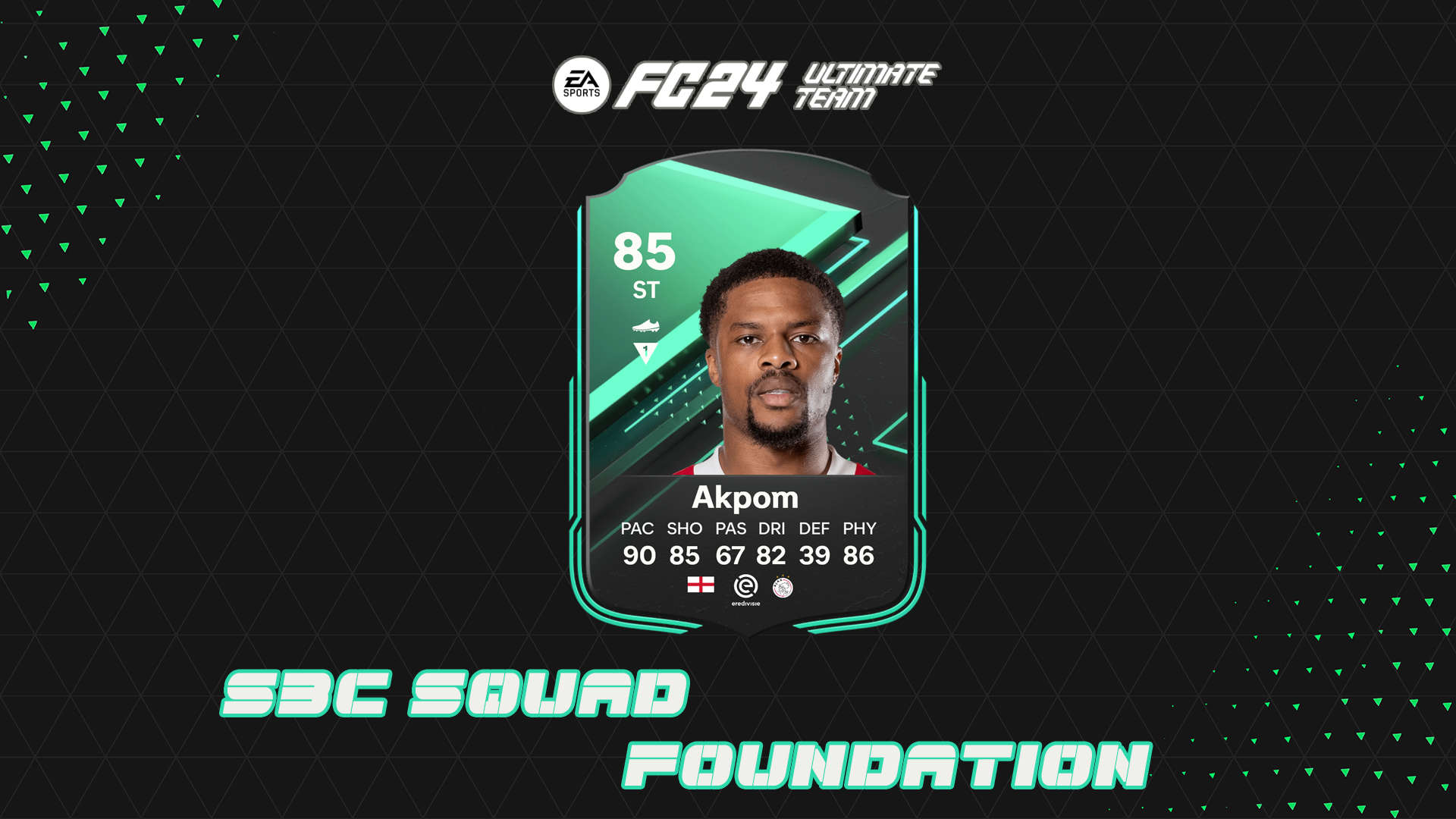 EA Sports FC 24 SBC Chuba Akpom Squad Foundations Eredivisie: Requisiti ...