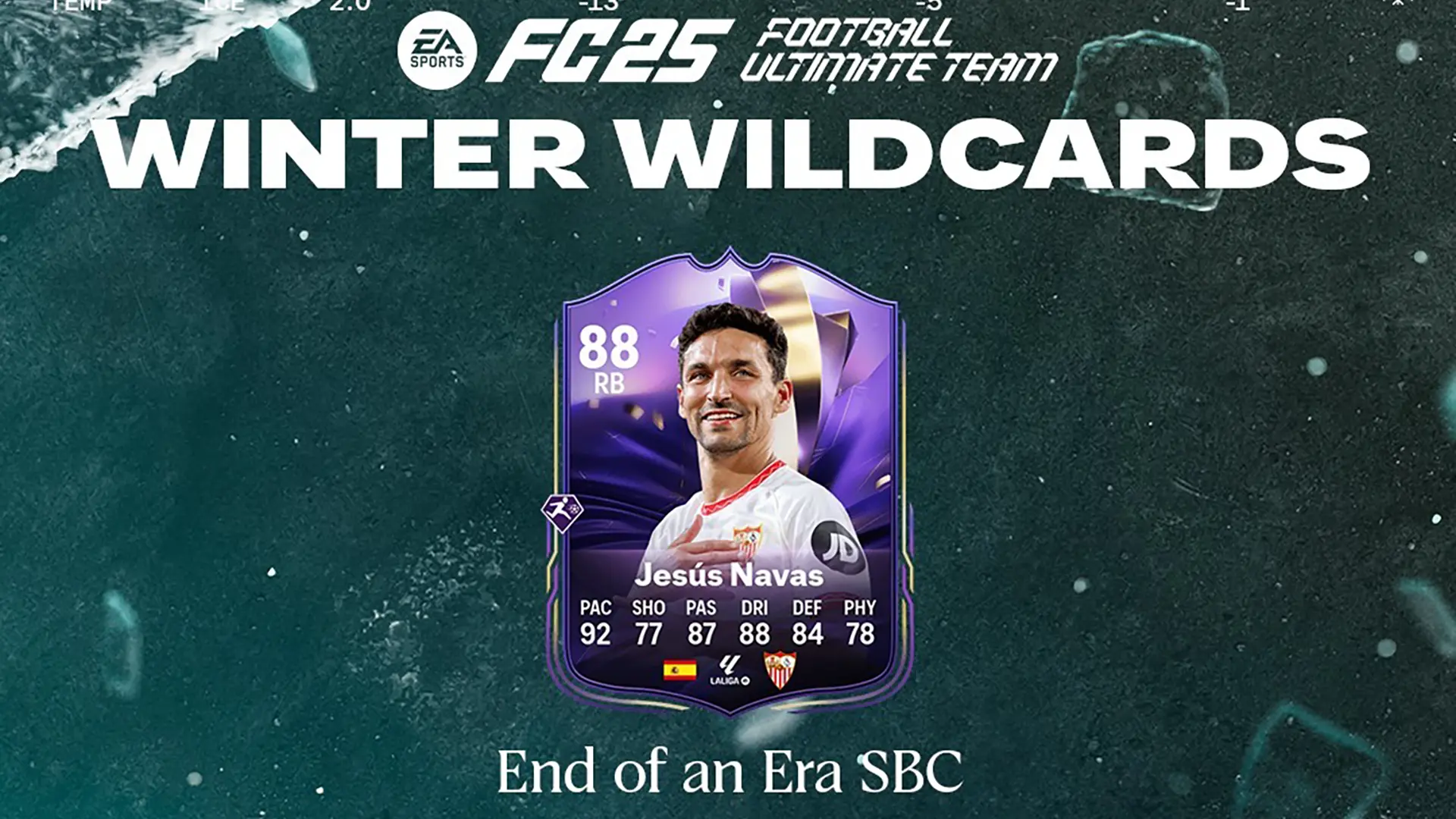 EA FC 25 SBC Jesus Navas EOAE Soluzioni E Recensione Carta Fine Di Un’Era